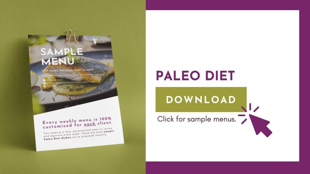 Sample Paleo Diet Menu from The Pickled Beet Personal Chef Miami